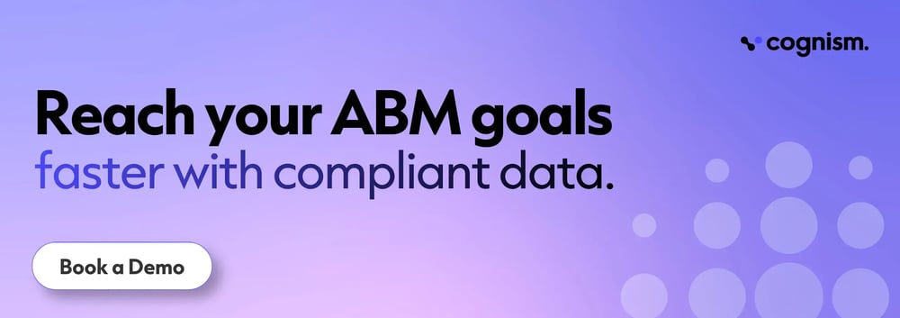 Reach your ABM goals faster with compliant data. Click to book a demo.