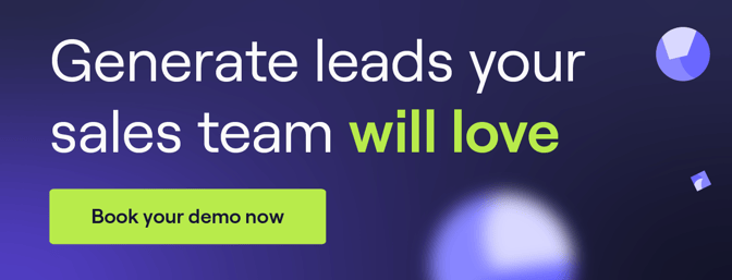 Generate leads your sales team will love. Click to book a demo.