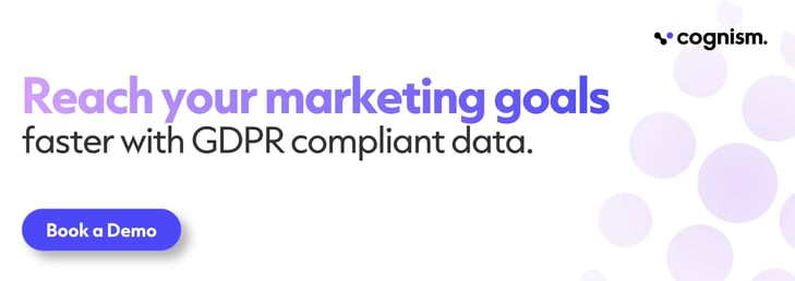 Reach your marketing goals faster with GDPR compliant data. Click to book your demo.