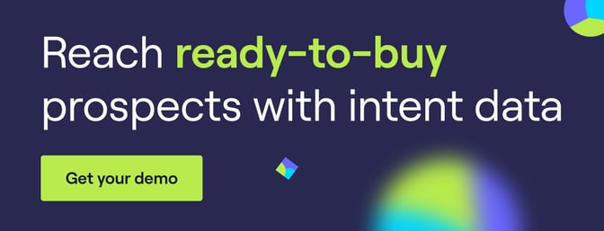 Reach ready-to-buy prospects with intent data. Click to book a demo.