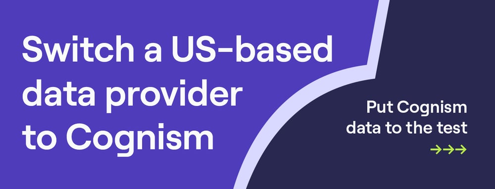 Switch a US-based data provider to Cognism. Put Cognism’s data to the test.