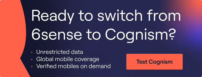 Ready to switch from 6sense to Cognism? Click to book a demo and test our data!