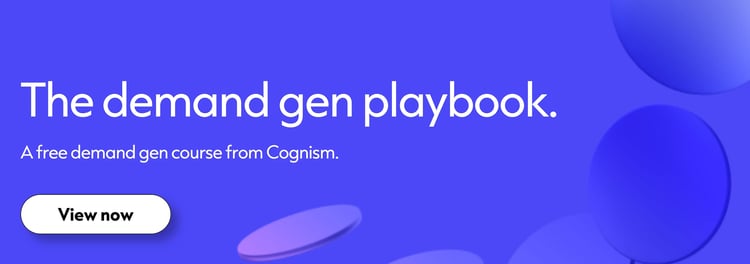 The demand gen playbook. A free demand gen course from Cognism. Click to get access now.