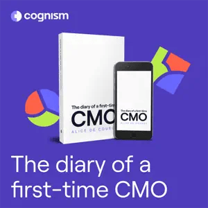 Diary of a first-time CMO Volume 1
