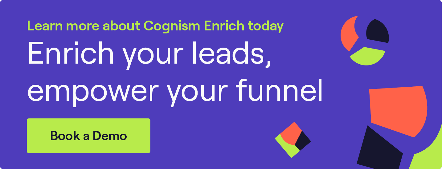 Enrich your leads, empower your funnel. Book a demowith Cognism!