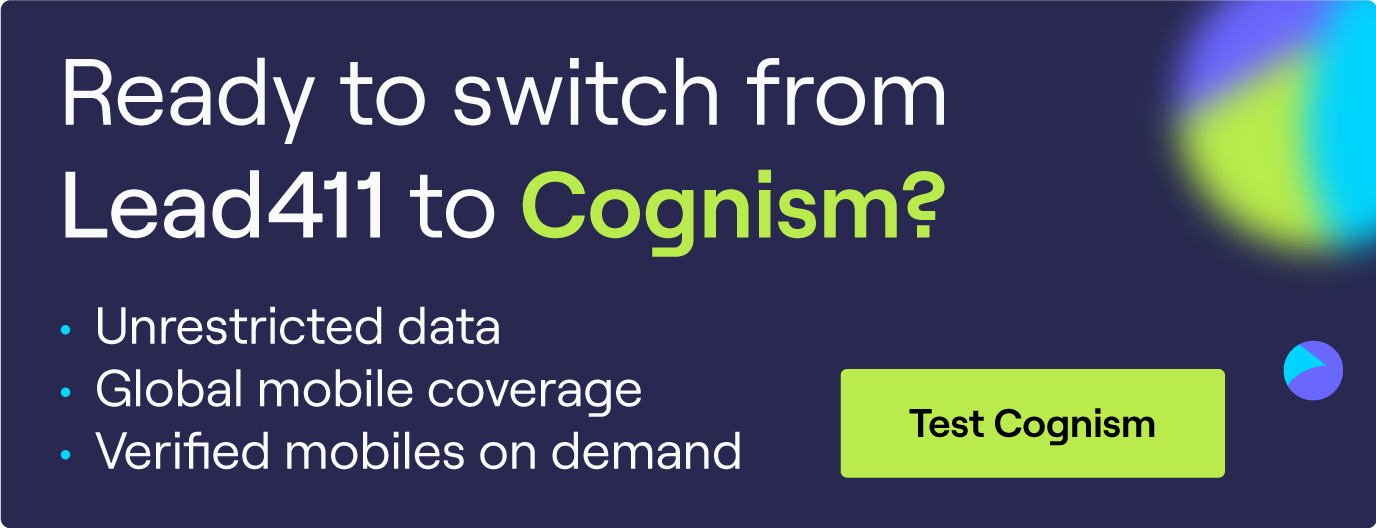 Ready to switch from Lead411 to Cognism? Click to speak to a data expert!