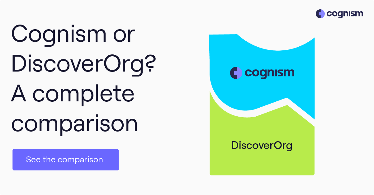Comparing Cognism Vs DiscoverOrg In 2023