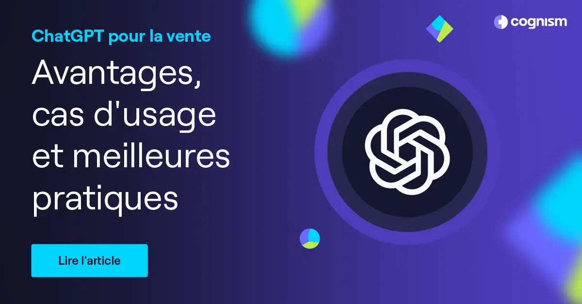 Utiliser ChatGPT pour la vente : exemples et meilleures pratiques