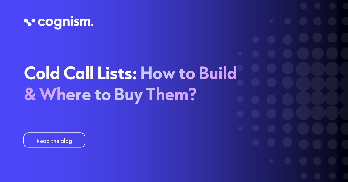 Cold Call Lists: How to Build & Where to Buy Them?