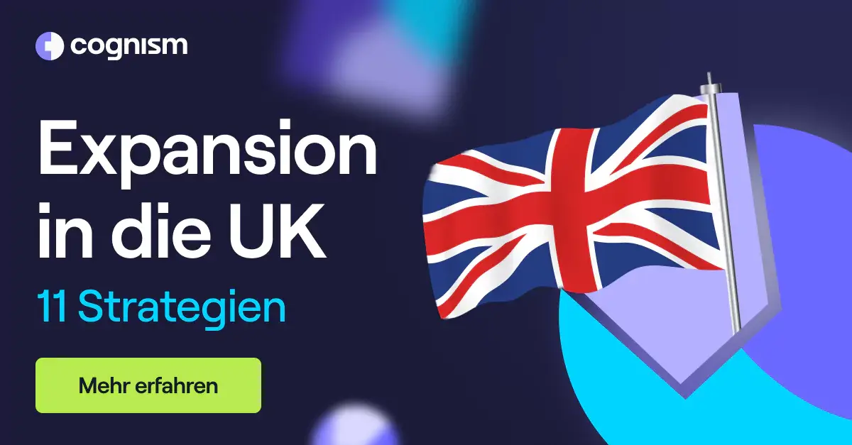 So expandieren Sie in die UK: Die 11 besten Strategien