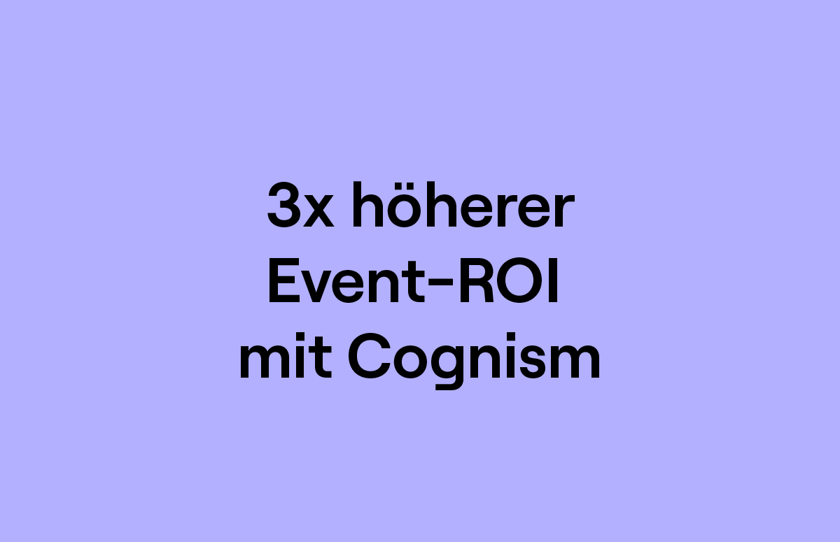 So verdreifachen Sie Ihren Event-ROI mit Cognism