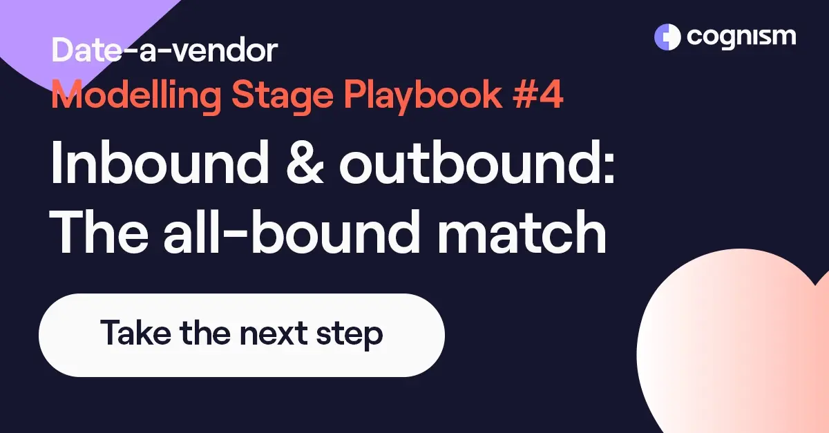 Modelling Stage Playbook #4: Inbound & Outbound, The Perfect Match for an Allbound Love Story