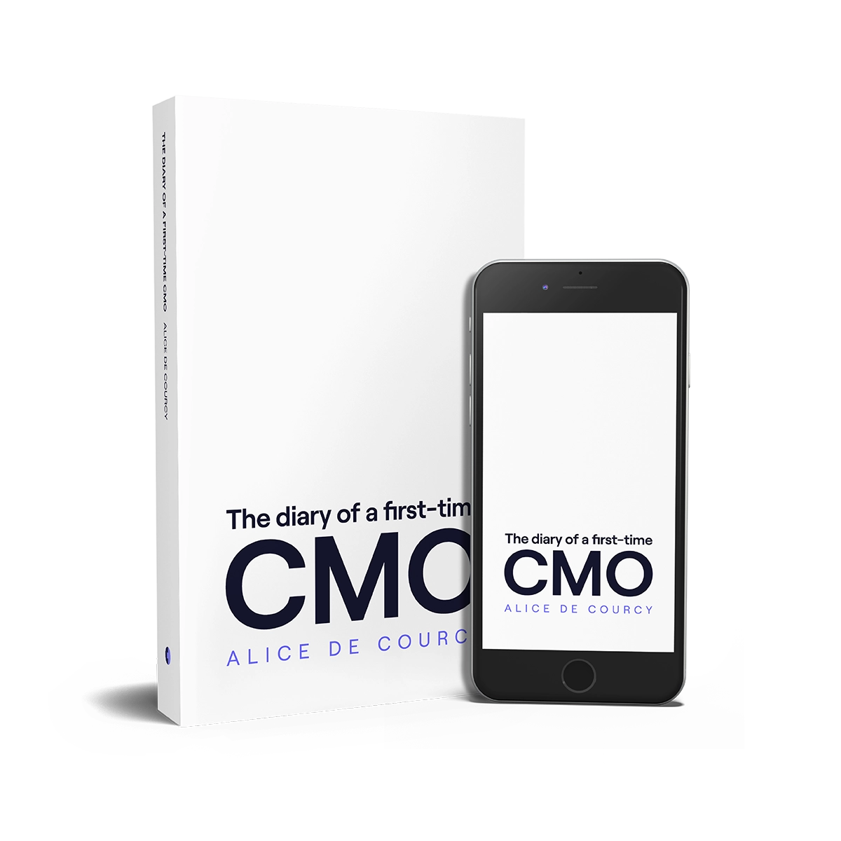 Diary of a first-time CMO by Alice De Courcy Diary of a first-time CMO by Alice De Courcy
