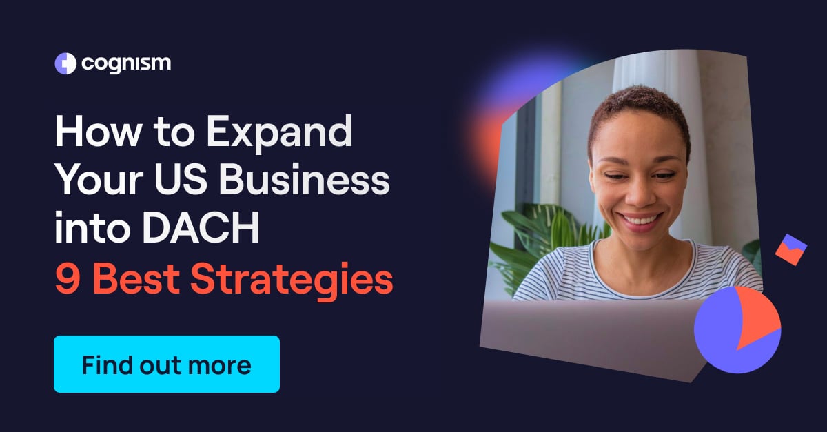 How to Expand Your US Business into DACH: 9 Best Strategies