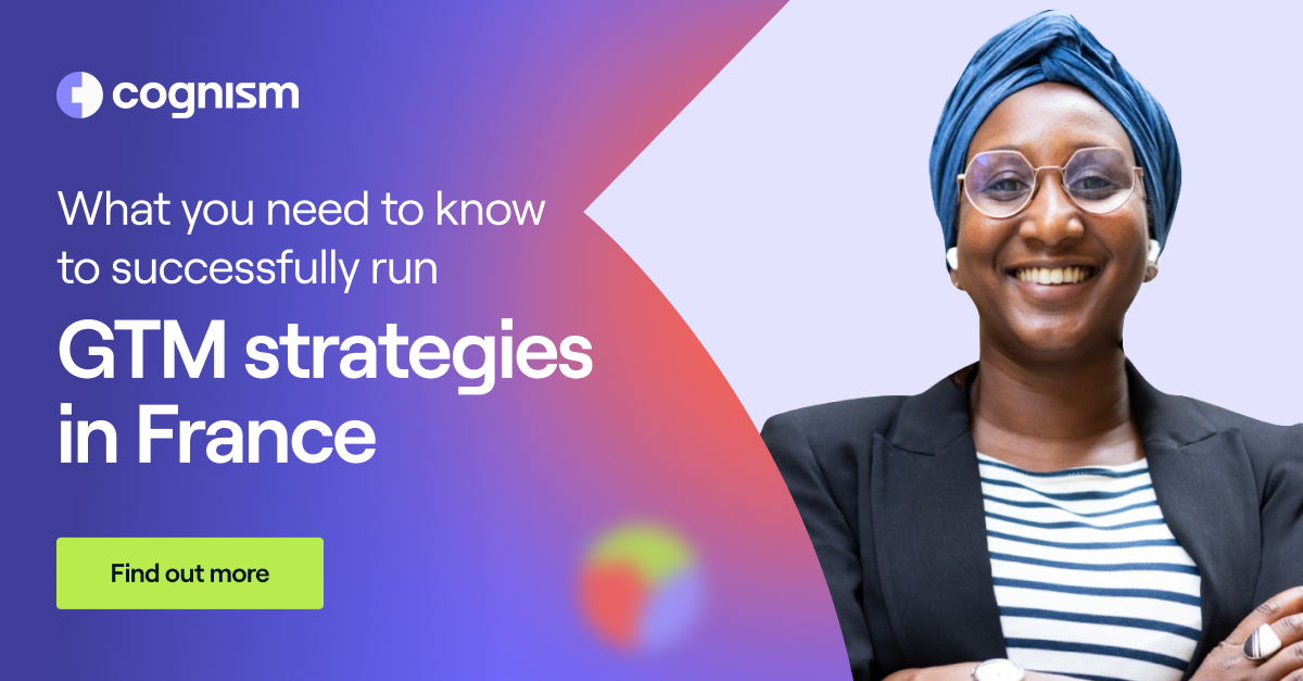 How to Successfully Run GTM Strategies in France