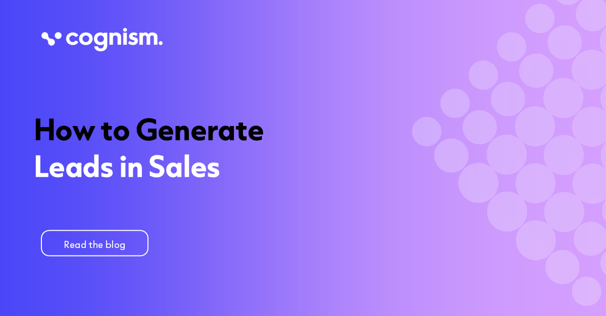 How to Generate Leads in Sales: 12 Quick Ways