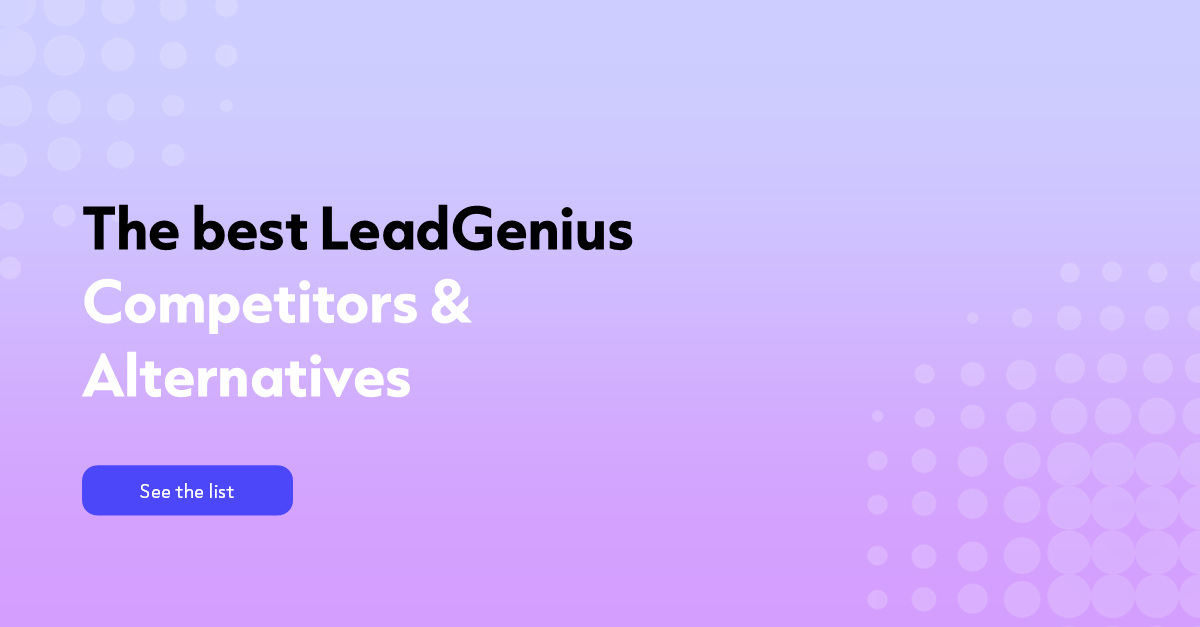 11 of the Best LeadGenius Competitors and Alternatives