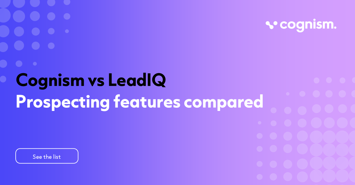 Comparing Cognism vs LeadIQ