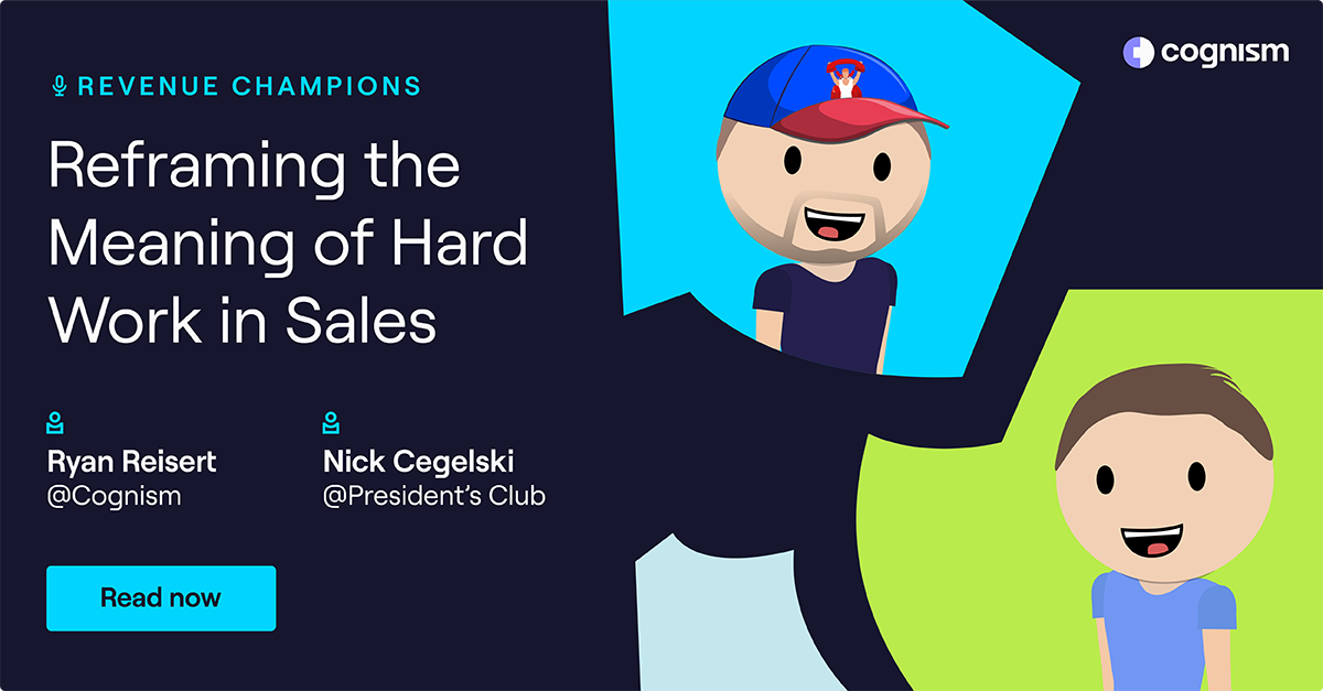 Reframing the Meaning of Hard Work in Sales