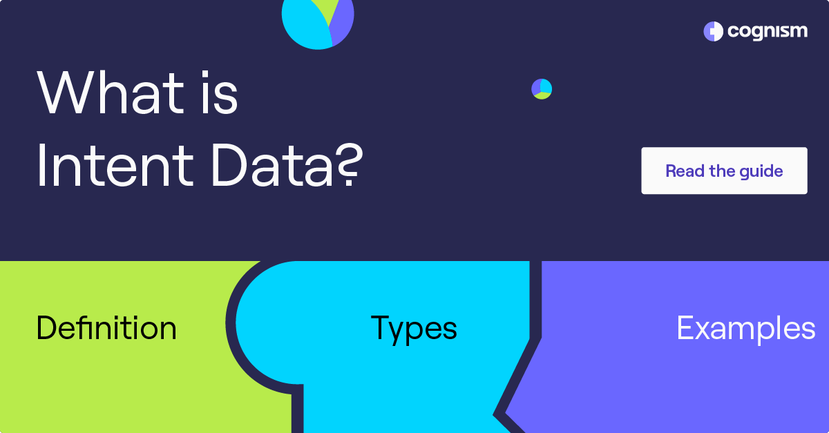 What is Intent Data & How to Use It in B2B