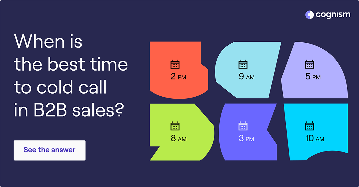 When is the Best Time to Cold Call in B2B Sales? 