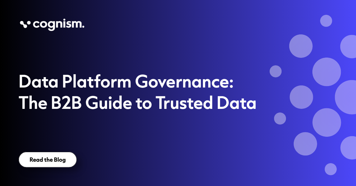 Data Platform Governance: The B2B Guide to Trusted Data