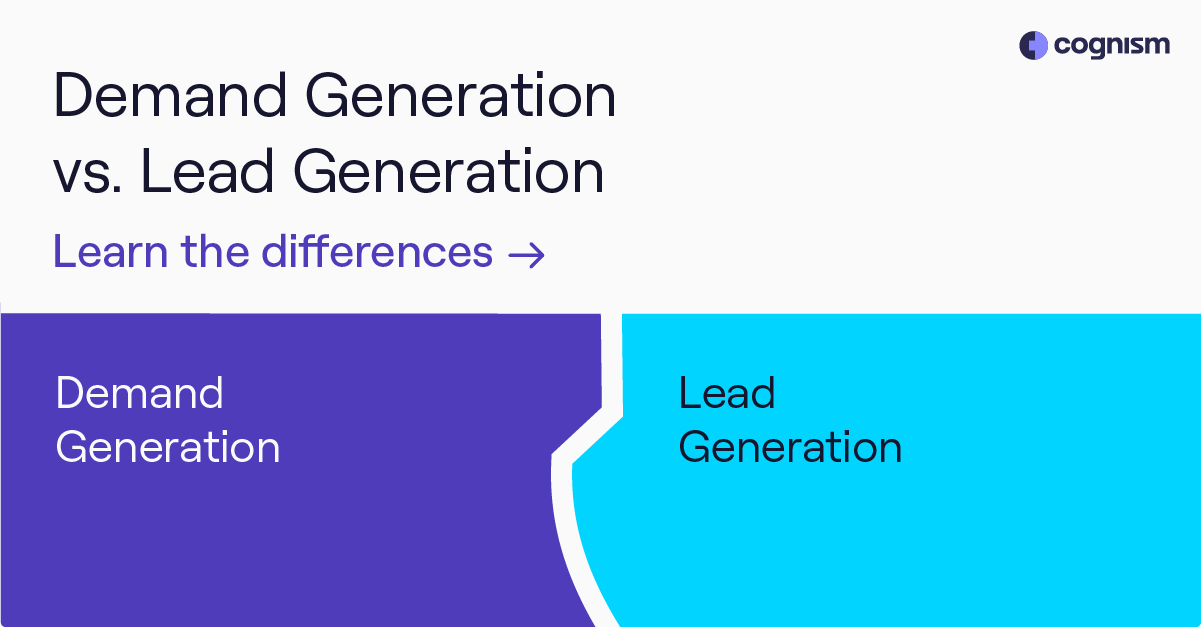 Demand generation vs lead generation